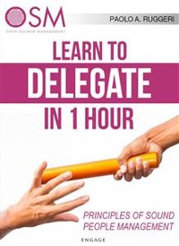 Cover Learn to Delegate in 1 hour