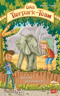Cover Das Tierpark-Team – Ein echt elefantöser Fall
