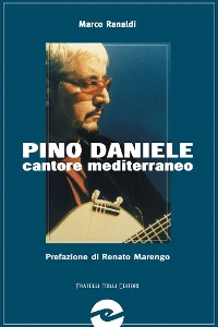 Cover Pino Daniele cantore mediterraneo