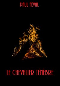 Cover Le Chevalier Ténèbre