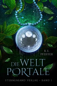 Cover Die Weltportale (Band 1)