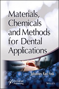Cover Materials, Chemicals and Methods for Dental Applications