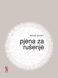 Cover Pjena za rušenje