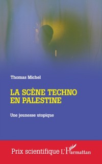 Cover La scène techno en Palestine