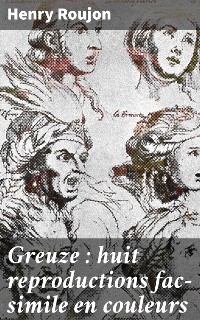 Cover Greuze : huit reproductions fac-simile en couleurs