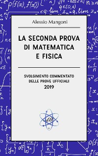 Cover La seconda prova di matematica e fisica