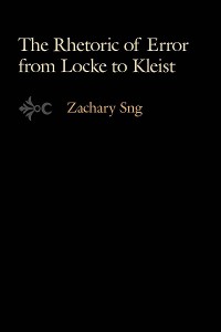 Cover The Rhetoric of Error from Locke to Kleist