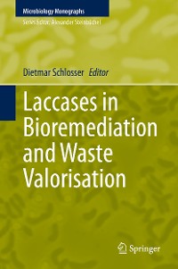 Cover Laccases in Bioremediation and Waste Valorisation