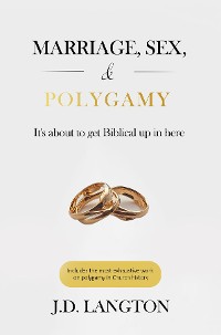 Cover Marriage, Sex, & Polygamy