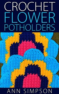 Cover Crochet Flower Potholders