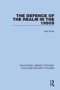 Cover The Defence of the Realm in the 1980s