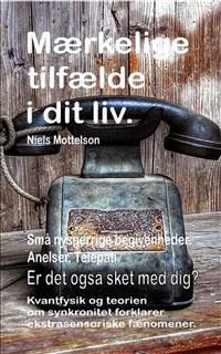 Cover Mærkelige tilfælde i dit liv. Små nysgerrige begivenheder. Anelser. Telepati. Er det også sket med dig? Kvantfysik og teorien om synkronitet forklarer ekstrasensoriske fænomener.