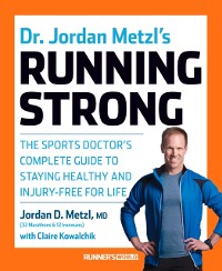 Cover Dr. Jordan Metzl's Running Strong