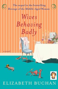 Cover Wives Behaving Badly
