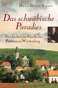 Cover Das schwäbische Paradies