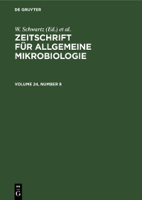Cover Zeitschrift für Allgemeine Mikrobiologie. Volume 24, Number 8
