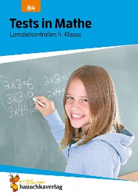 Cover Tests in Mathe - Lernzielkontrollen 4. Klasse