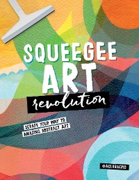 Cover Squeegee Art Revolution