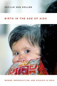 Cover Birth in the Age of AIDS