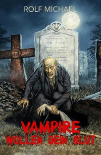 Cover Vampire wollen dein Blut