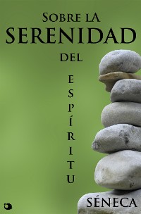 Cover Sobre la serenidad del espíritu