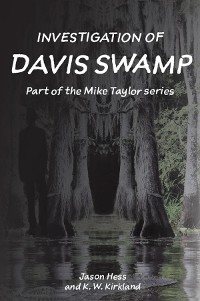 Cover Investigation of Davis Swamp
