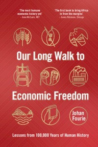 Cover Our Long Walk to Economic Freedom