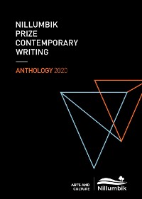 Cover Nillumbik Prize for Contemporary Writing 2020 Anthology