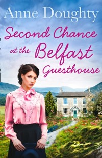 Cover Second Chance at the Belfast Guesthouse