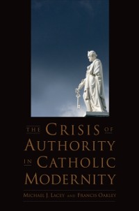 Cover Crisis of Authority in Catholic Modernity