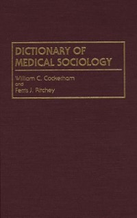 Cover Dictionary of Medical Sociology