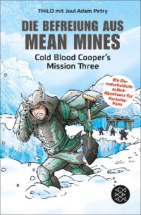 Cover Die Befreiung aus Mean Mines