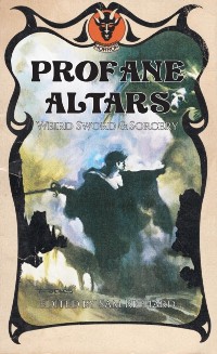 Cover Profane Altars: Weird Sword & Sorcery