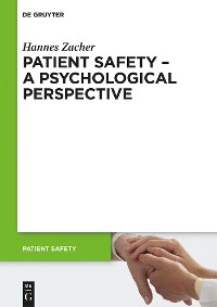 Cover Patient Safety - A Psychological Perspective