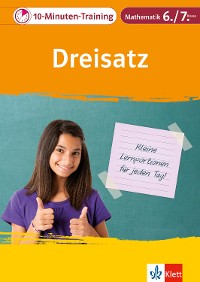 Cover Klett 10-Minuten-Training Mathematik Dreisatz 6./7. Klasse