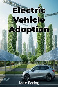 Cover Electric Vehicle Adoption