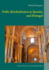 Cover Frühe Kirchenbauten in Spanien und Portugal