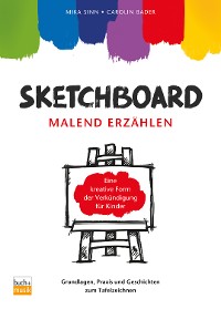 Cover Sketchboard: malend erzählen