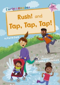 Cover Rush! And Tap, Tap, Tap!