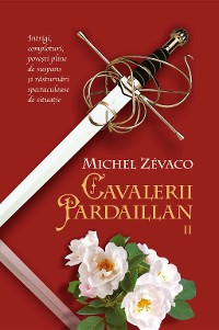 Cover Cavalerii Pardaillan. Vol 2
