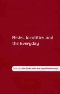 Cover Risks, Identities and the Everyday