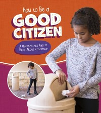 Cover How to Be a Good Citizen