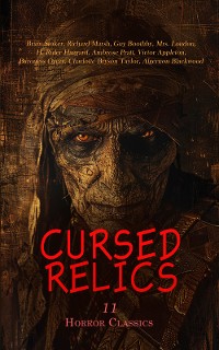 Cover Cursed Relics: 11 Horror Classics