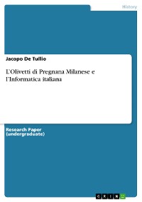 Cover L’Olivetti di Pregnana Milanese e l’Informatica italiana