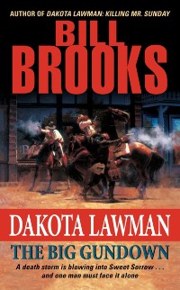 Cover Dakota Lawman: The Big Gundown