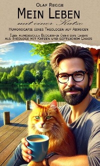 Cover Mein Leben mit einer Katze - Humorogapie eines Theologen  auf Abwegen