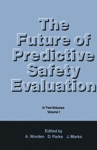 Cover Future of Predictive Safety Evaluation