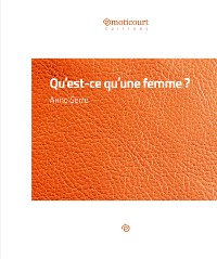 Cover Qu'est-ce que qu'une femme ?