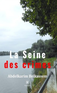 Cover La Seine des crimes