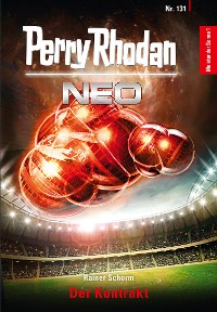 Cover Perry Rhodan Neo 131: Der Kontrakt